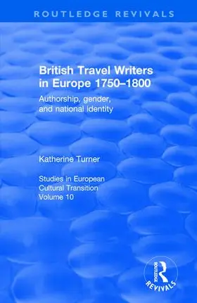 Turner |  British Travel Writers in Europe 1750-1800 | Buch |  Sack Fachmedien