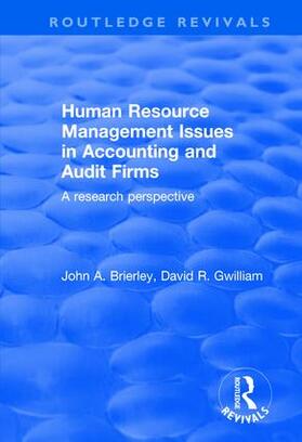 Brierley / Gwilliam |  Human Resource Management Issues in Accounting and Auditing Firms | Buch |  Sack Fachmedien