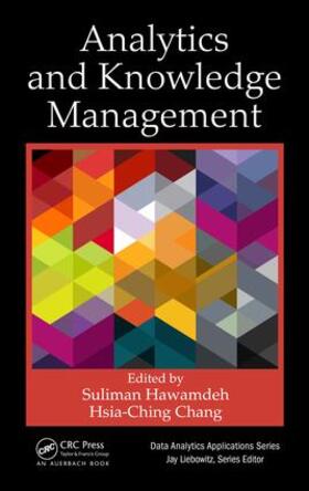 Hawamdeh / Chang |  Analytics and Knowledge Management | Buch |  Sack Fachmedien