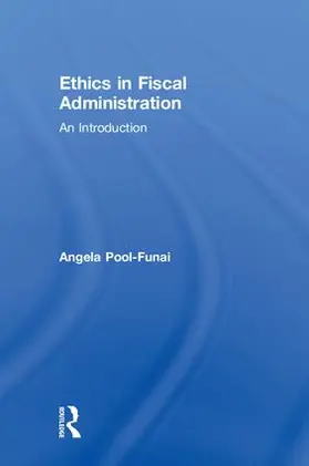 Pool-Funai |  Ethics in Fiscal Administration | Buch |  Sack Fachmedien