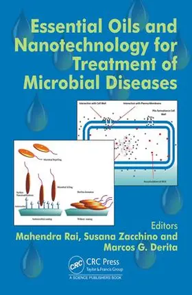 Rai / Zacchino / Derita |  Essential Oils and Nanotechnology for Treatment of Microbial Diseases | Buch |  Sack Fachmedien