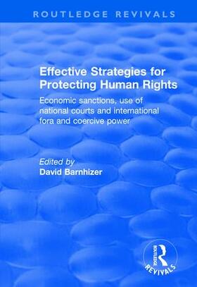 Barnhizer |  Effective Strategies for Protecting Human Rights | Buch |  Sack Fachmedien