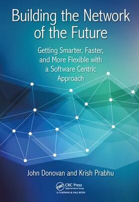 Prabhu |  Building the Network of the Future | Buch |  Sack Fachmedien