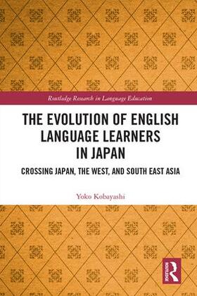Kobayashi |  The Evolution of English Language Learners in Japan | Buch |  Sack Fachmedien