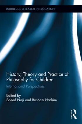 Naji / Hashim |  History, Theory and Practice of Philosophy for Children | Buch |  Sack Fachmedien