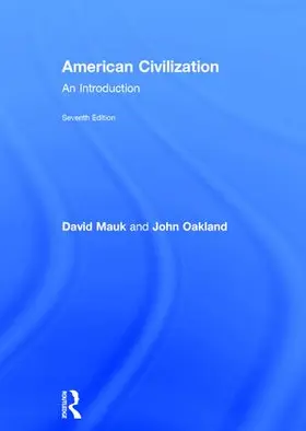 Mauk / Oakland |  American Civilization | Buch |  Sack Fachmedien