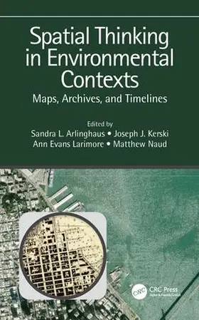 Arlinghaus / Kerski / Larimore |  Spatial Thinking in Environmental Contexts | Buch |  Sack Fachmedien