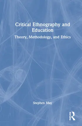 Fitzpatrick / May |  Critical Ethnography and Education | Buch |  Sack Fachmedien