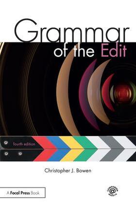 Bowen |  Grammar of the Edit | Buch |  Sack Fachmedien