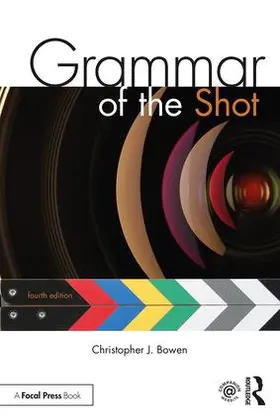 Bowen |  Grammar of the Shot | Buch |  Sack Fachmedien