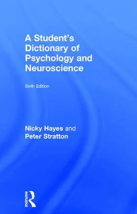 Stratton / Hayes |  A Student's Dictionary of Psychology and Neuroscience | Buch |  Sack Fachmedien