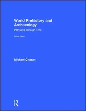 Chazan |  World Prehistory and Archaeology | Buch |  Sack Fachmedien