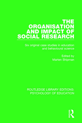 Shipman |  The Organisation and Impact of Social Research | Buch |  Sack Fachmedien