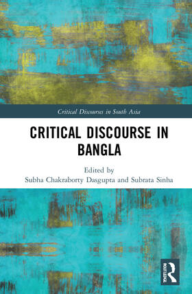 Dasgupta / Sinha |  Critical Discourse in Bangla | Buch |  Sack Fachmedien