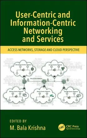 Krishna |  User-Centric and Information-Centric Networking and Services | Buch |  Sack Fachmedien