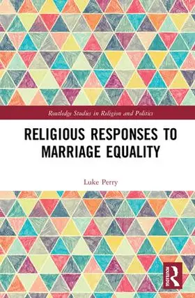 Perry |  Religious Responses to Marriage Equality | Buch |  Sack Fachmedien