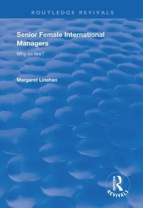 Linehan |  Senior Female International Managers | Buch |  Sack Fachmedien