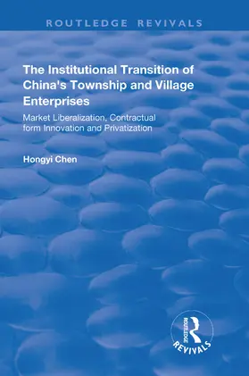 Chen |  The Institutional Transition of China's Township and Village Enterprises | Buch |  Sack Fachmedien