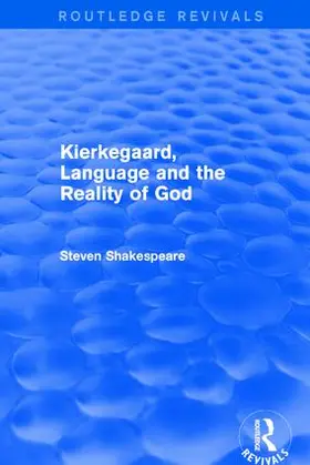 Shakespeare |  Kierkegaard, Language and the Reality of God | Buch |  Sack Fachmedien