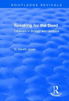 Jones |  SPEAKING FOR THE DEAD CADAVERS IN | Buch |  Sack Fachmedien