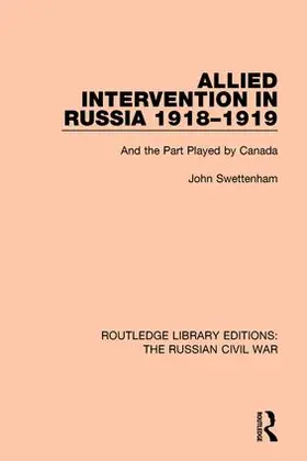 Swettenham |  Allied Intervention in Russia 1918-1919 | Buch |  Sack Fachmedien