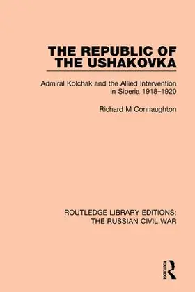 Connaughton |  The Republic of the Ushakovka | Buch |  Sack Fachmedien