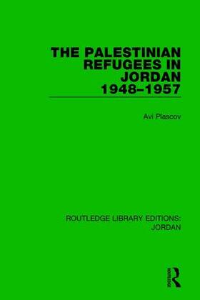 Plascov |  The Palestinian Refugees in Jordan 1948-1957 | Buch |  Sack Fachmedien