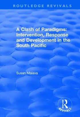 Maiava |  A Clash of Paradigms: Response and Development in the South Pacific | Buch |  Sack Fachmedien