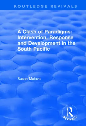 Maiava |  A Clash of Paradigms: Response and Development in the South Pacific | Buch |  Sack Fachmedien