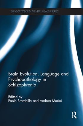 Brambilla / Marini |  Brain Evolution, Language and Psychopathology in Schizophrenia | Buch |  Sack Fachmedien