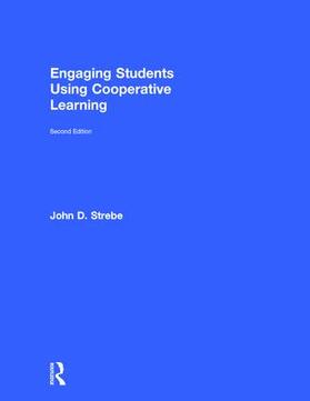 Strebe |  Engaging Students Using Cooperative Learning | Buch |  Sack Fachmedien