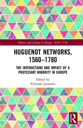 Larminie |  Huguenot Networks, 1560-1780 | Buch |  Sack Fachmedien