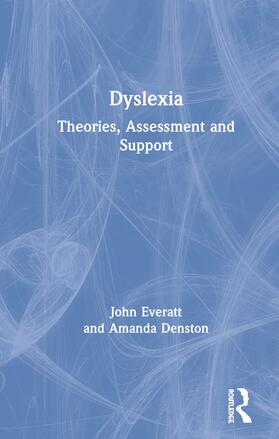 Everatt / Denston |  Dyslexia | Buch |  Sack Fachmedien