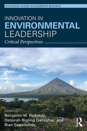 Redekop / Rigling Gallagher / Satterwhite | Innovation in Environmental Leadership | Buch | 978-1-138-63660-6 | sack.de