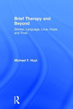 Hoyt |  Brief Therapy and Beyond | Buch |  Sack Fachmedien