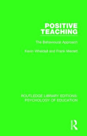 Wheldall / Merrett |  Positive Teaching | Buch |  Sack Fachmedien
