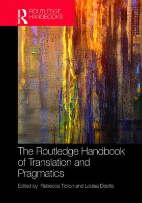 Tipton / Desilla |  The Routledge Handbook of Translation and Pragmatics | Buch |  Sack Fachmedien