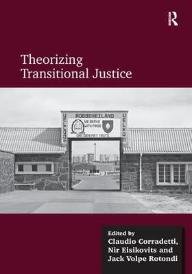 Corradetti / Eisikovits |  Theorizing Transitional Justice | Buch |  Sack Fachmedien
