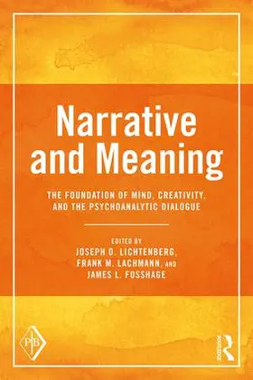 Lichtenberg / Lachmann / Fosshage |  Narrative and Meaning | Buch |  Sack Fachmedien