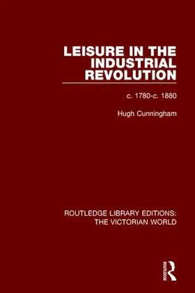 Cunningham |  Leisure in the Industrial Revolution | Buch |  Sack Fachmedien