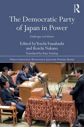 Funabashi / Nakano |  The Democratic Party of Japan in Power | Buch |  Sack Fachmedien