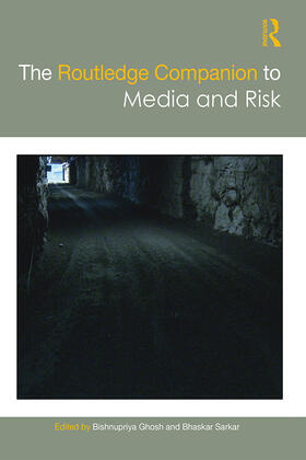 Ghosh / Sarkar |  The Routledge Companion to Media and Risk | Buch |  Sack Fachmedien