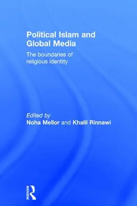 Mellor / Rinnawi |  Political Islam and Global Media | Buch |  Sack Fachmedien