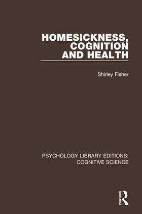 Fisher |  Homesickness, Cognition and Health | Buch |  Sack Fachmedien