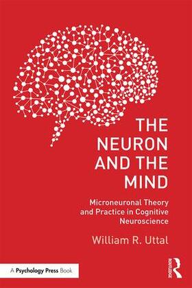 Uttal |  The Neuron and the Mind | Buch |  Sack Fachmedien
