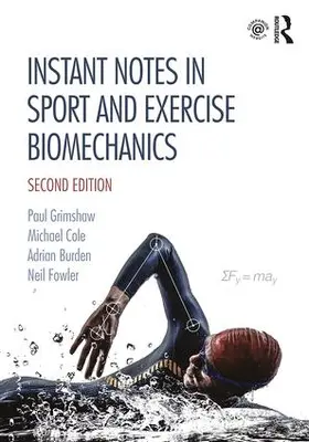 Grimshaw / Cole / Burden |  Instant Notes in Sport and Exercise Biomechanics | Buch |  Sack Fachmedien