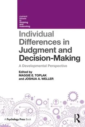 Toplak / Weller |  Individual Differences in Judgement and Decision-Making | Buch |  Sack Fachmedien