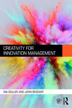 Goller / Bessant |  Creativity for Innovation Management | Buch |  Sack Fachmedien