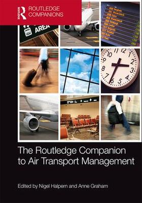 Halpern / Graham |  The Routledge Companion to Air Transport Management | Buch |  Sack Fachmedien