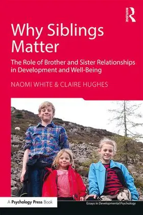 White / Hughes |  Why Siblings Matter | Buch |  Sack Fachmedien